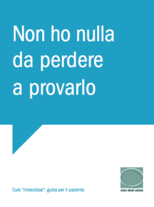 Non ho nulla da perdere a provarlo